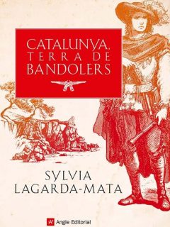 Catalunya terra de bandolers